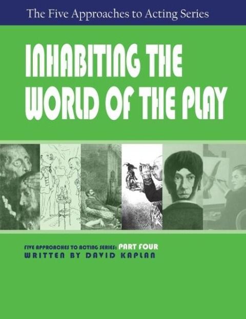 Produktbild: Inhabiting the World of the Play, Part Four of The Five Approaches to Acting Series
