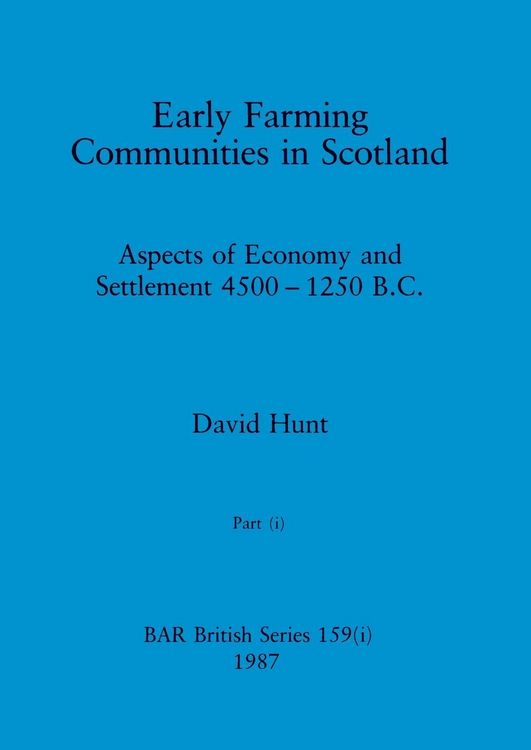 Produktbild: Early Farming Communities in Scotland, Part i