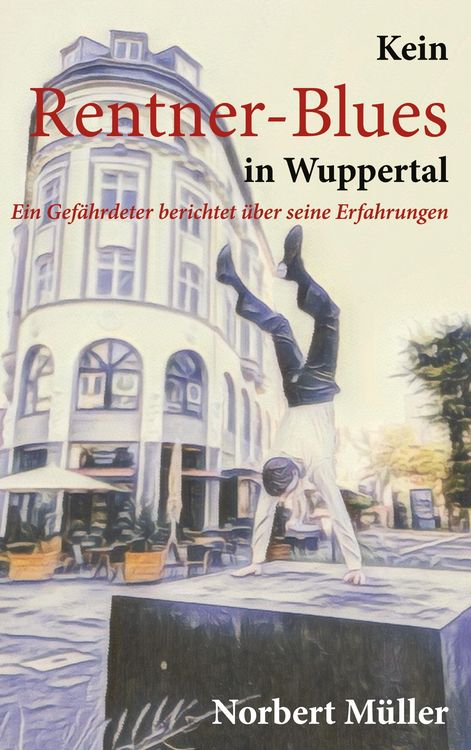 Produktbild: Kein Rentner-Blues in Wuppertal