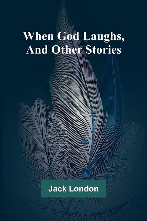 Produktbild: When God Laughs, And Other Stories