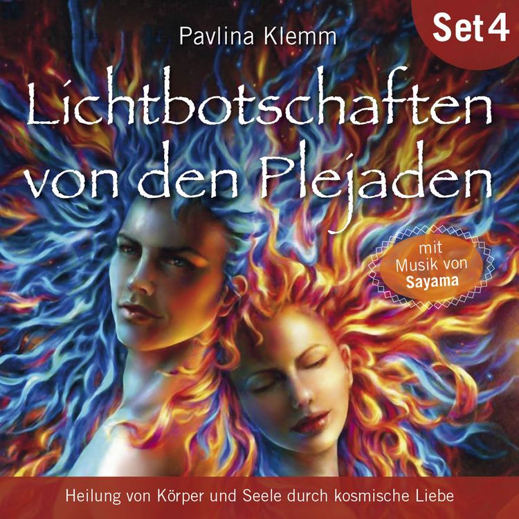 Produktbild: Heilung von K&ouml;rper und Seele durch kosmische Liebe: Lichtbotschaften von den Plejaden (&Uuml;bungs-Set 4)