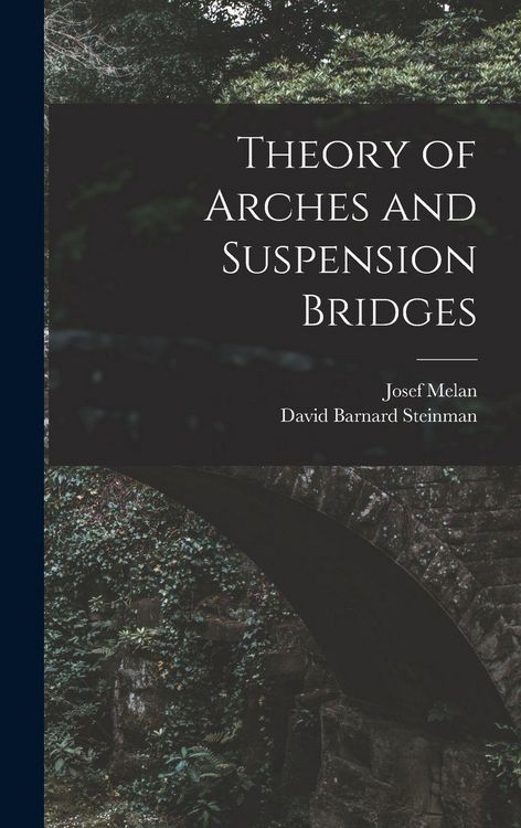 Produktbild: Theory of Arches and Suspension Bridges
