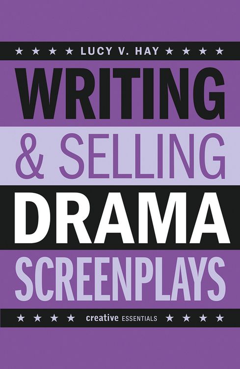 Produktbild: Writing and Selling Drama Screenplays
