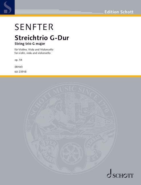 Produktbild: Senfter: String Trio G Major Op. 54 for Violin, Viola, Cello Score and Parts