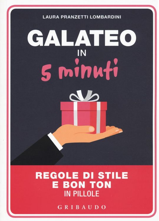 Produktbild: Galateo in 5 minuti. Regole di stile e bon ton in pillole