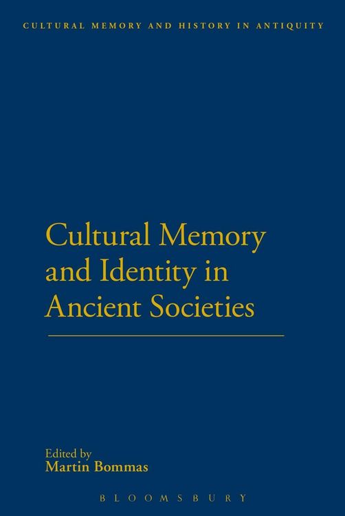 Produktbild: Cultural Memory and Identity in Ancient Societies