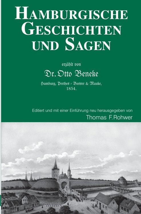 Produktbild: Die Maritime Bibliothek / Hamburgische Geschichten und Sagen - Erz&auml;hlt von Dr.Otto Beneke