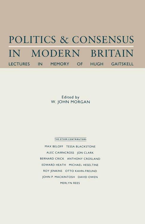 Produktbild: Politics and Consensus in Modern Britain