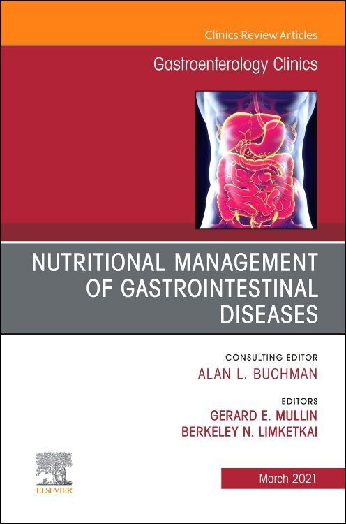 Produktbild: Nutritional Management of Gastrointestinal Diseases, an Issue of Gastroenterology Clinics of North America