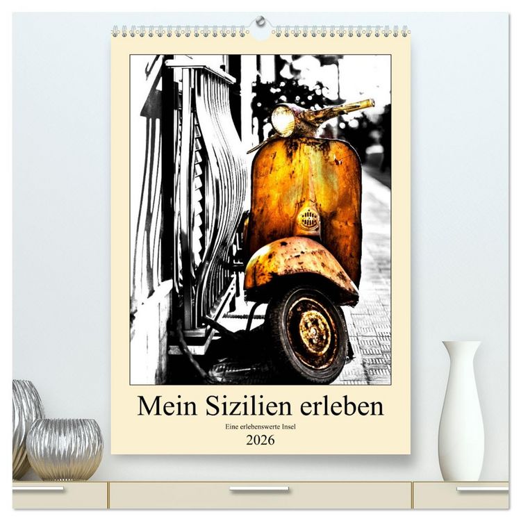 Produktbild: Mein Sizilien erleben (hochwertiger Premium Wandkalender 2026 DIN A2 hoch), Kunstdruck in Hochglanz