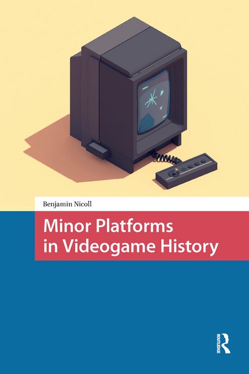 Produktbild: Minor Platforms in Videogame History