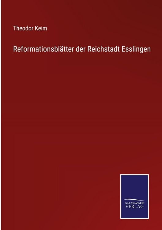 Produktbild: Reformationsbl&auml;tter der Reichstadt Esslingen