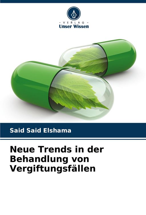Produktbild: Neue Trends in der Behandlung von Vergiftungsf&auml;llen