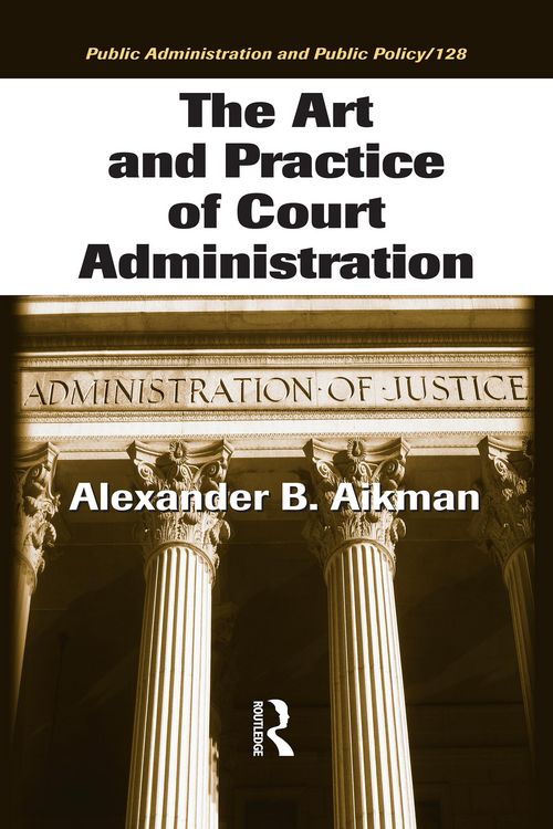 Produktbild: The Art and Practice of Court Administration