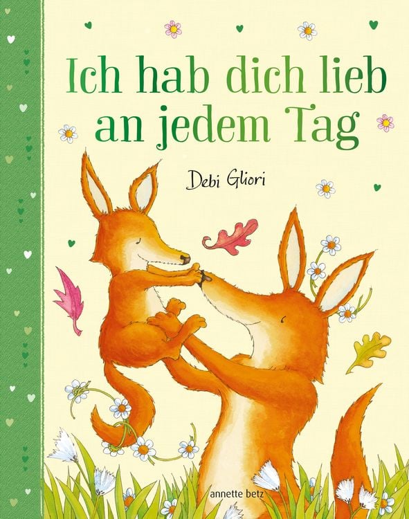 Produktbild: Ich hab dich lieb an jedem Tag - Mit Metallic-Folie: Gereimtes Bilderbuch ab 4 Jahren, das Kindern emotionale Sicherheit schenkt
