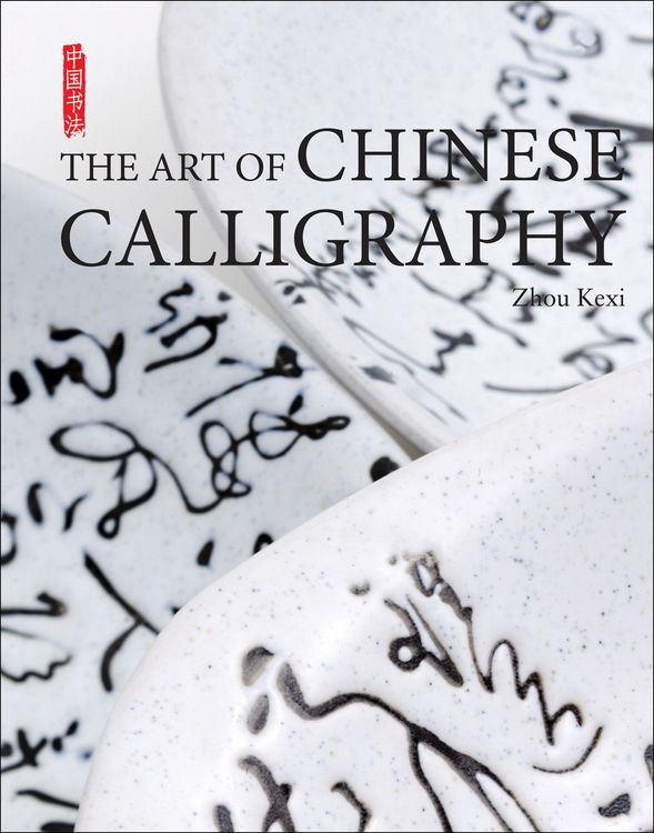 Produktbild: Art of Chinese Calligraphy