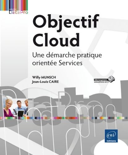 Produktbild: Objectif Cloud : une d&eacute;marche pratique orient&eacute;e services