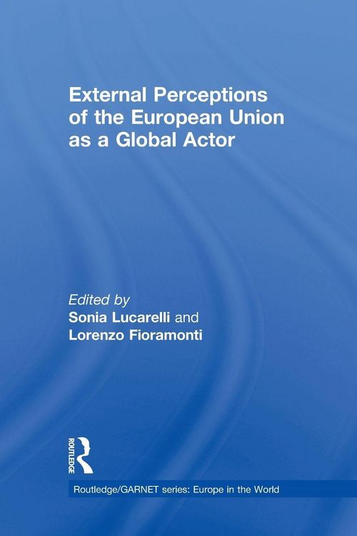 Produktbild: External Perceptions of the European Union as a Global Actor