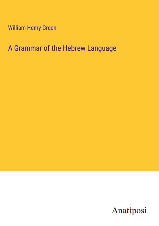 Produktbild: A Grammar of the Hebrew Language