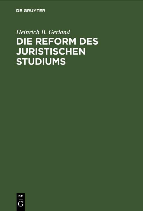 Produktbild: Die Reform des juristischen Studiums
