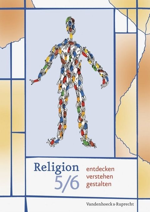 Produktbild: Religion entdecken - verstehen - gestalten. 5./6. Schuljahr