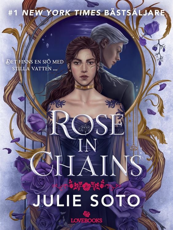 Produktbild: Rose in Chains (svensk utg&aring;va)