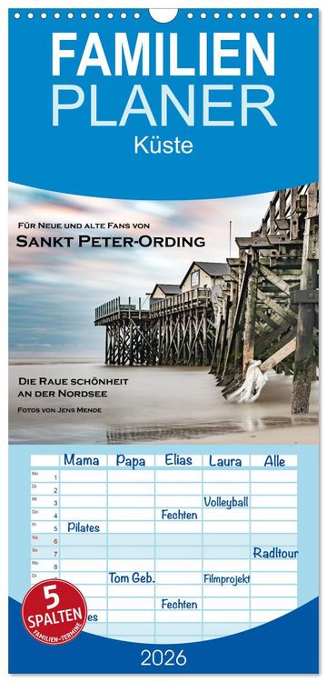 Produktbild: Familienplaner 2026 - Sankt Peter-Ording: Die raue Sch&ouml;nheit an der Nordsee mit 5 Spalten (Wandkalender, 21 x 45 cm) CALVENDO