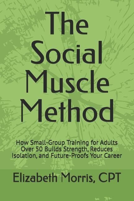 Produktbild: The Social Muscle Method