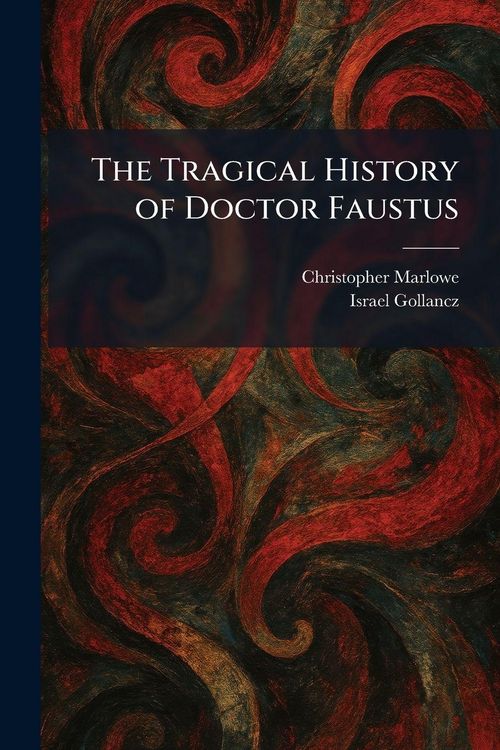 Produktbild: The Tragical History of Doctor Faustus