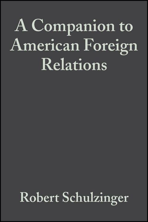 Produktbild: A Companion to American Foreign Relations