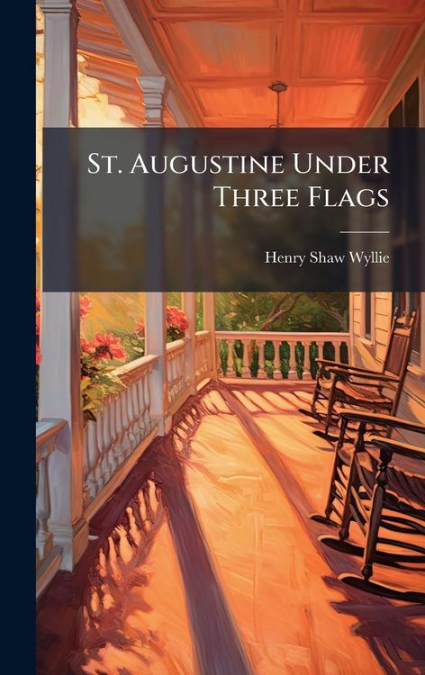 Produktbild: St. Augustine Under Three Flags