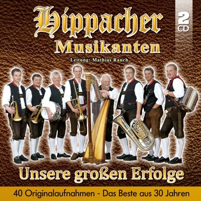 Produktbild: Unsere gro&szlig;en Erfolge-Das Beste aus 30 Jahren