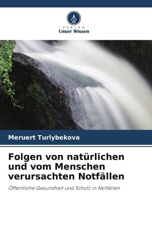 Produktbild: Folgen von nat&uuml;rlichen und vom Menschen verursachten Notf&auml;llen