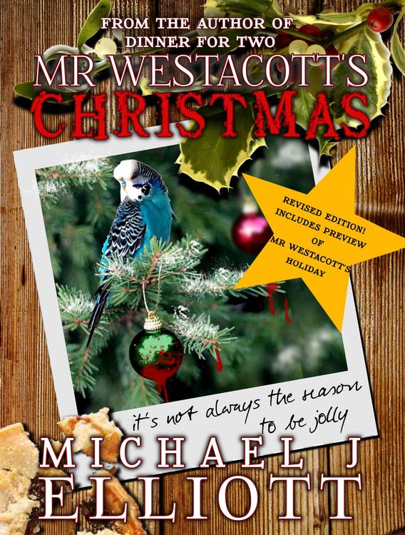 Produktbild: Mr Westacott's Christmas. (Revised Edition with bonus preview of Mr Westacott's Holiday.)