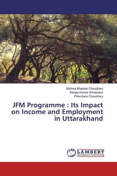 Produktbild: JFM Programme : Its Impact on Income and Employment in Uttarakhand