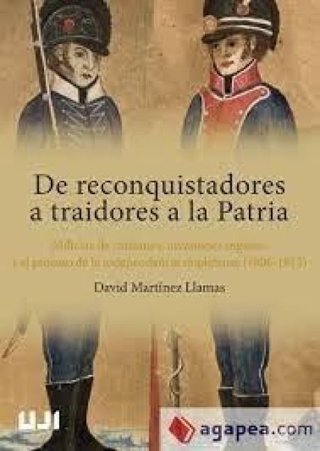 Produktbild: De reconquistadores a traidores a la Patria