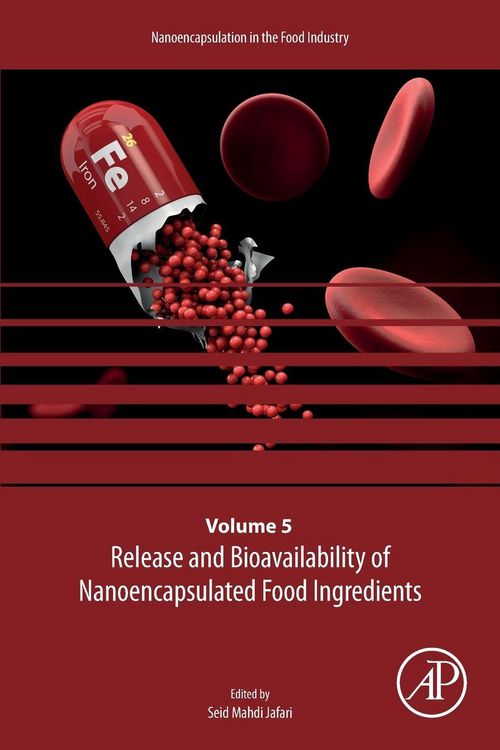 Produktbild: Release and Bioavailability of Nanoencapsulated Food Ingredients