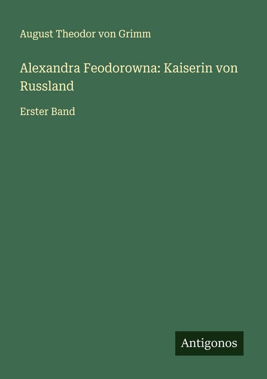 Produktbild: Alexandra Feodorowna: Kaiserin von Russland