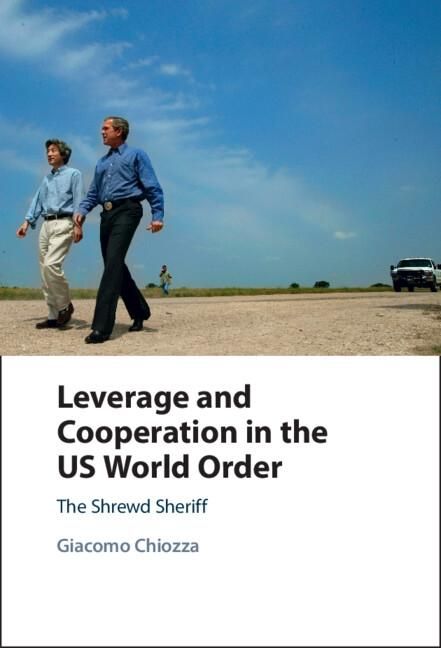 Produktbild: Leverage and Cooperation in the US World Order