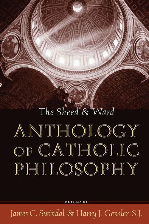 Produktbild: Sheed and Ward Anthology of Catholic Philosophy