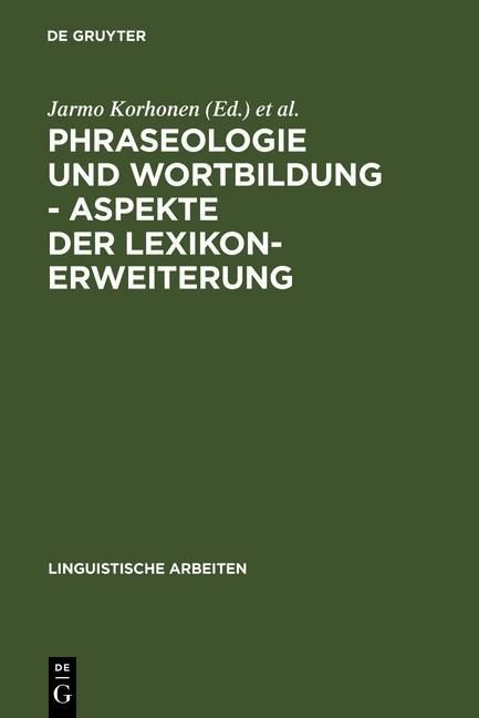 Produktbild: Phraseologie und Wortbildung - Aspekte der Lexikonerweiterung