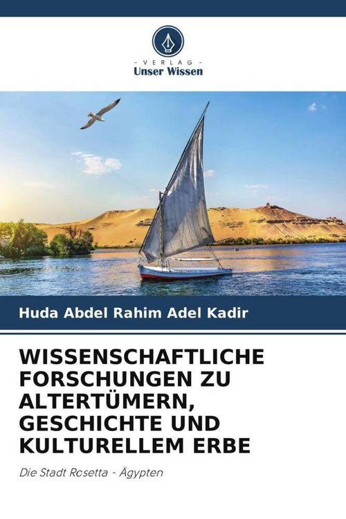 Produktbild: Wissenschaftliche Forschungen Zu Altert&uuml;mern, Geschichte und Kulturellem Erbe