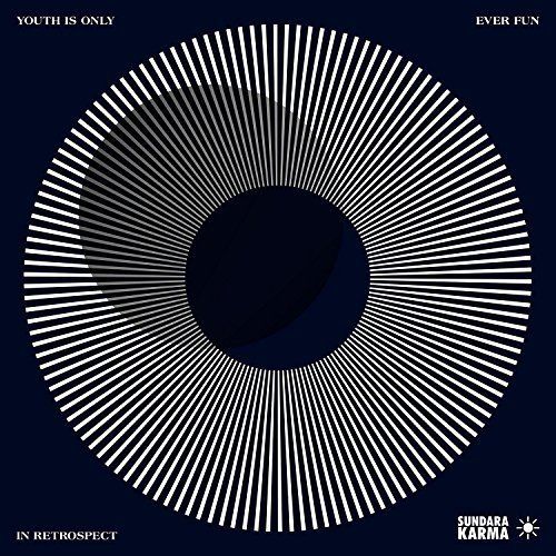 Produktbild: Sundara Karma: Youth is Only Ever Fun in Retrospect