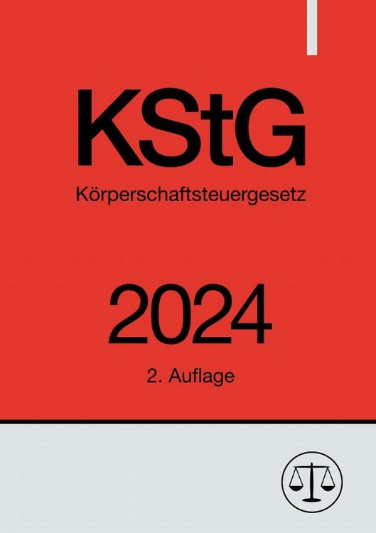 Produktbild: K&ouml;rperschaftsteuergesetz - KStG 2024