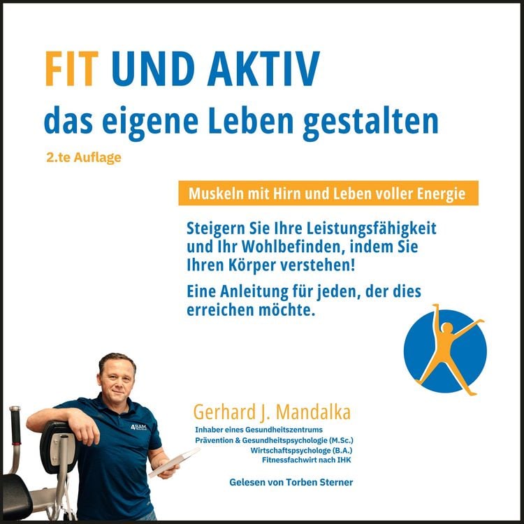 Produktbild: Fit und aktiv das eigene Leben gestalten: Muskeln mit Hirn und Leben voller Energie