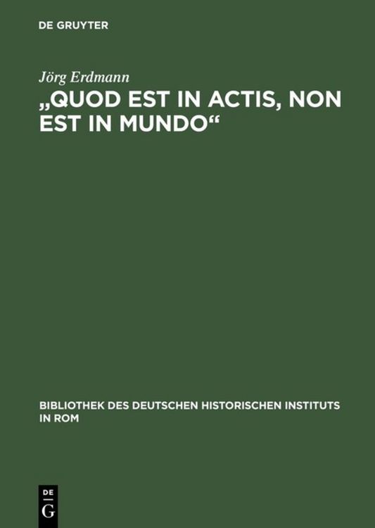 Produktbild: &bdquo;Quod est in actis, non est in mundo&ldquo;