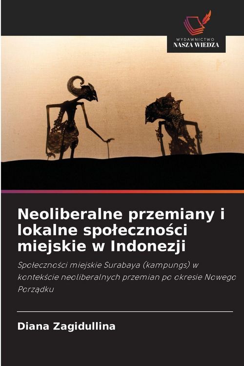 Produktbild: Neoliberalne przemiany i lokalne spoleczności miejskie w Indonezji