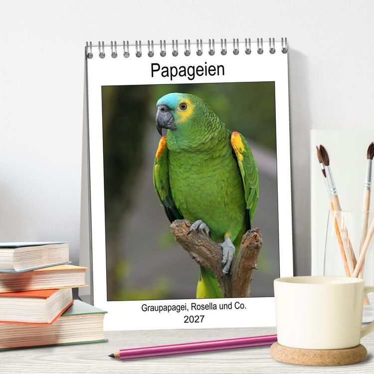 Produktbild: Papageien - Graupapagei, Rosella und Co. (Tischkalender 2027 DIN A5 hoch), CALVENDO Monatskalender