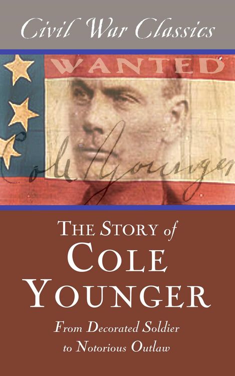 Produktbild: The Story of Cole Younger (Civil War Classics)