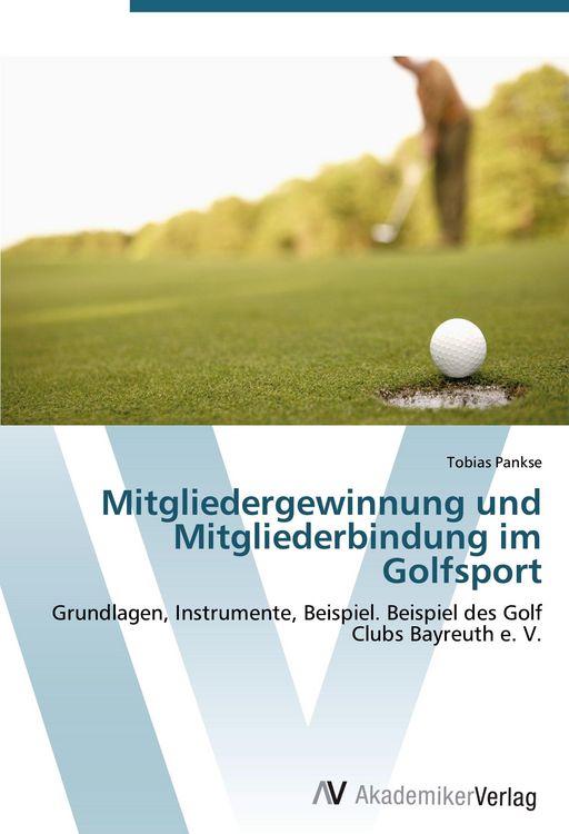Produktbild: Mitgliedergewinnung und Mitgliederbindung im Golfsport